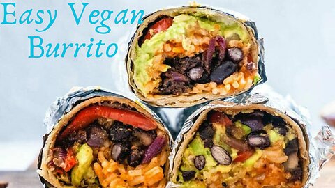 EASY VEGAN BURRITO (rumble only)