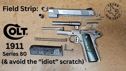 Field Strip: Colt Commander 1911 Series 80 w/ slide disassembly & avoiding the idiot scratch