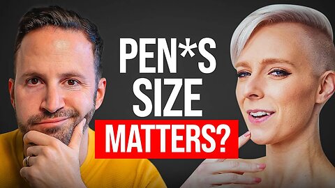 Does Penis Size Really Matter?