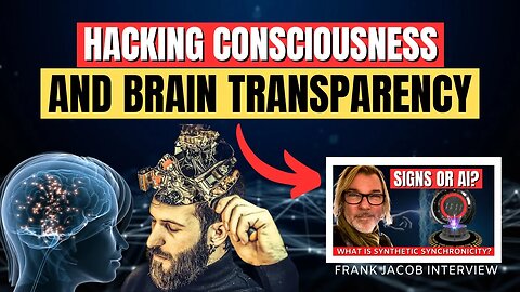 Hacking Consciousness - Is This What AI is Really About? | Frank Jacob