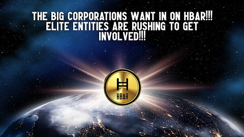 BIG Corporations Want IN ON HBAR!!! Elite Entities Are RUSHING To Get Involved!!!