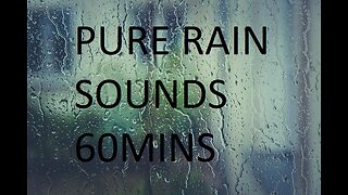 1 HOUR OF PURE RAIN SOUNDS, Night rain to help relieve stress, insomnia, help study and better sleep