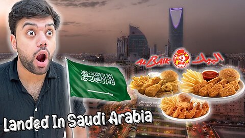 Landed In Saudi Arabia 🇸🇦 | Trying Al Baik For The First Time 🤤