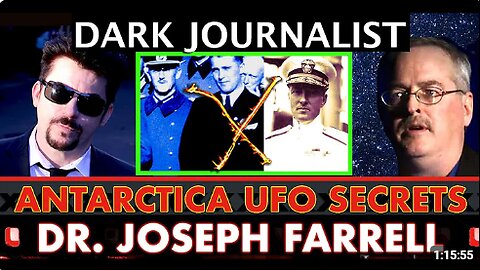 (June 2022) Dr. Joseph Farrell Antarctica UFO Secrets & Alien Invasion Op!