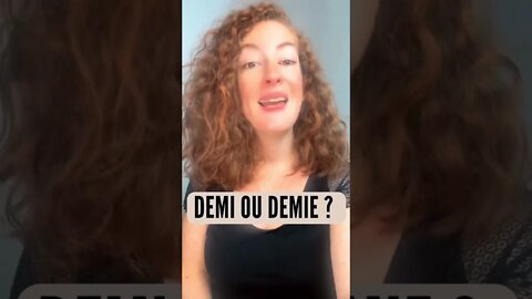 Demi ou demie ? #frenchlanguage #frenchcourse #frenchlessons
