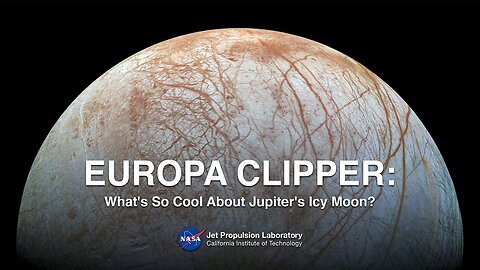 Europa Clipper- What's So Cool About Jupiter's Icy Moon- (Live Q&A)