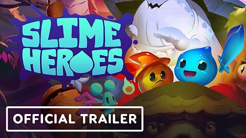 Slime Heroes - Official Story Trailer | IGN Live 2024