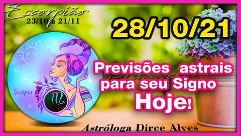 [Horóscopo do Dia] 28/10/2021previsões astrais para todos os signos Dirce Alves [Quinta-Feira]#Novo