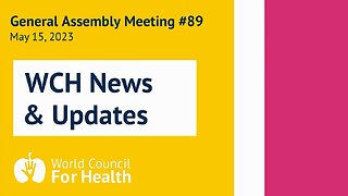 WCH News & Updates | General Assembly Meeting #89