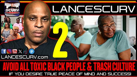 AVOID ALL TOXIC BLACK PEOPLE & TRASH CULTURE IF YOU DESIRE PEACE OF MIND & SUCCESS!