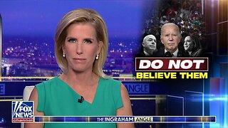 Laura Ingraham: The Biden Administration Is Generally Unfazed About Border Issues