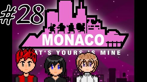 Monaco: What's Yours Is Mine #28 - Sharks With Guns