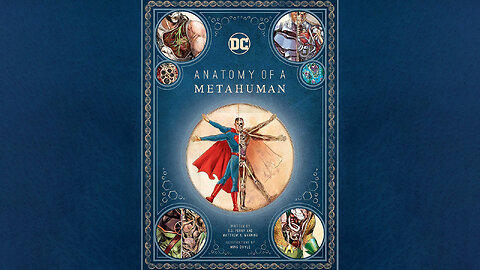 DC Comics: Anatomy of a Metahuman