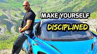 Andrew Tate - Make Yourself Disciplined