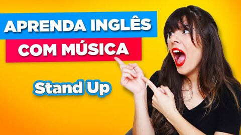 APRENDA INGLÊS CANTANDO - Stand Up (Cynthia Erivo) - Inglês com Música