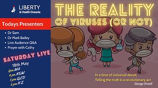 2024-05-18 Live Stream - The Reality of Viruses (or not)
