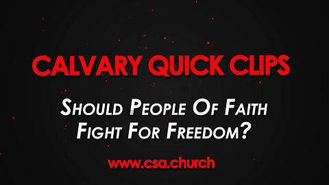Should People Of Faith Fight For Freedom?