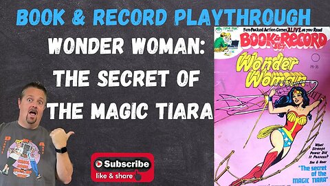 Playthrough of the Vintage Wonder Woman The Secret of the Magic Tiara Book and Record Set 1978 PR35