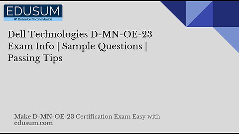 Dell Technologies D-MN-OE-23 Exam Info | Sample Questions | Passing Tips