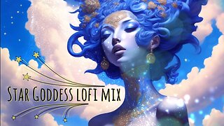 Star Goddess - Lofi Mix - Esoteric Awakenings