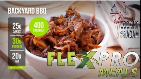 Flex Pro Meals - Backyard BBQ - Review & Taste Test