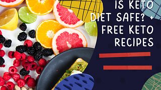 Is Keto Diet Safe?