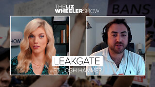 Leakgate ft. Josh Hammer | The Liz Wheeler Show