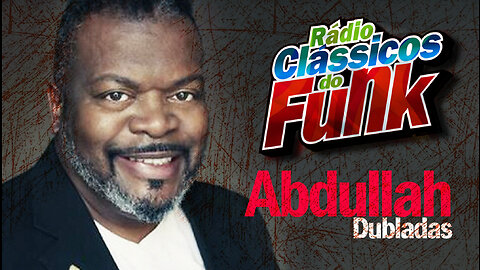 Abdullah l Dubladas l Spring Love l Funk Melody l Rádio Clássicos do Funk Carioca