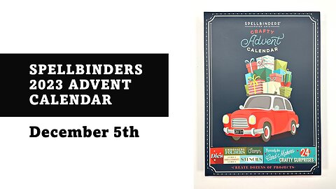 Spellbinders | 2023 Crafty Advent Calendar December 5th