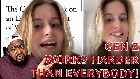 Liberal Woman GIVES UP On Working Because Thinks Gen Z Has A HARDER Life Than Everyone Else!