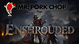 Enshrouded early access demo.