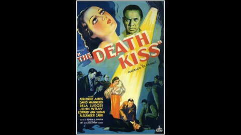 The Death Kiss (1932) Mystery movie - Bela Lugosi (Public Domain)