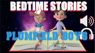 Bedtime Stories: Plumfield Boys |Nature Sounds For Sleep
