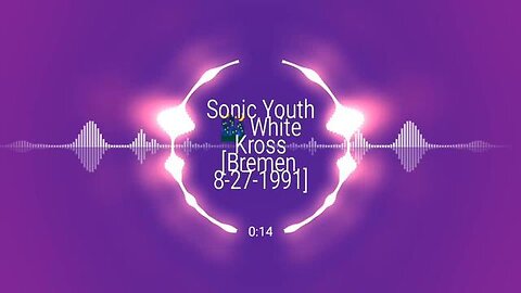 Sonic Youth 🌃 White Kross [Bremen, 8-27-1991]