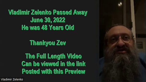 Vladimir Zelenko His Message to his Family - Friends and the World for after his Passing