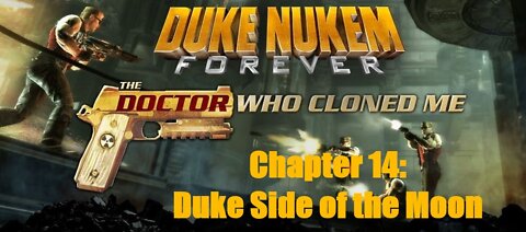 DNF The Doctor Who Cloned Me Chapter 14: Duke Side of the Moon