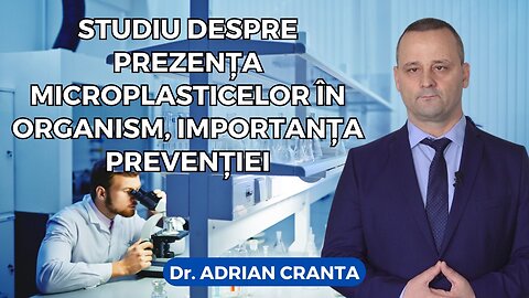 Studiu despre prezența microplasticelor în organism, importanța prevenției