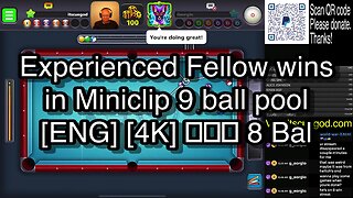 Experienced Fellow wins in Miniclip 9 ball pool [ENG] [4K] 🎱🎱🎱 8 Ball Pool 🎱🎱🎱