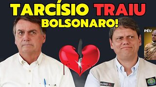 TARCÍSIO DE FREITAS TRAIU BOLSONARO POR CAUSA DA REFORMA TRIBUTÁRIA