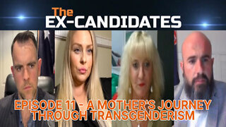 Judith Hunter Interview - A Mother's Journey Through Transgenderism - ExCandidates Ep11