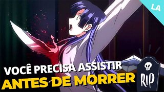 15 Melhores animes que você NÃO pode deixar de assistir antes de MORRER! #anime