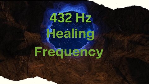 432 Hz Healing Frequency / Positive Vibration