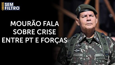 Mourão comenta crise do PT com as Forças Armadas | #osf