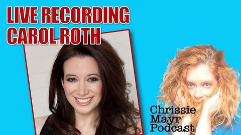 LIVE Chrissie Mayr Podcast with Carol Roth - You Will Own Nothing, Social Credit Scores, Wealth, WEF