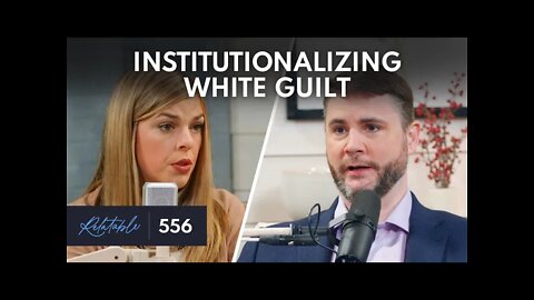 How Race Marxism Is Infiltrating Schools, Churches & the Government | Guest: James Lindsay | Ep 556