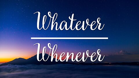 Whatever, Whenever - Pastor Jonathan Shelley | Stedfast Baptist Church