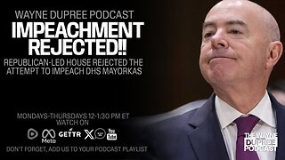 Republican-Led House Fails To Impeach Mayorkas But Is It Over? (Ep 1841) 2/7/24