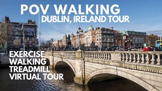 POV WALKING VIDEO DUBLIN, IRELAND VIRTUAL TOUR, TREADMILL, EXERCISE MACHINE, MOTIVATE, WALKING TOUR