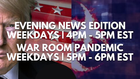 🔴 WATCH LIVE | Patriot News Outlet | Evening News | War Room Pandemic | 4PM EST | 8/9/2021