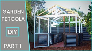 How To Build The Best Veggie Garden Pergola | Part 1